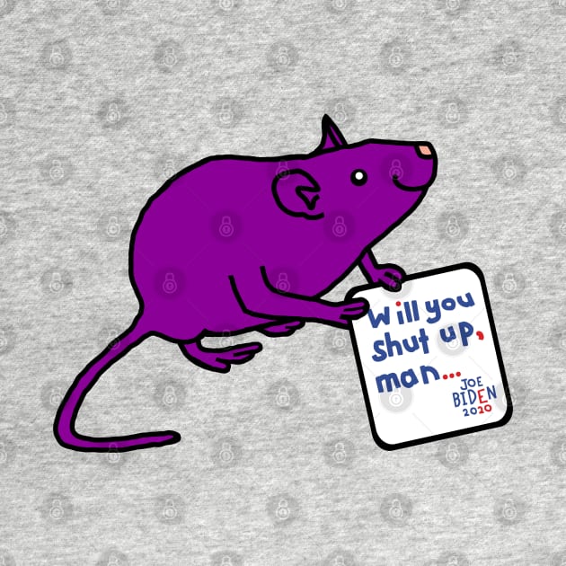 Cute Rat with Joe Biden First Debate Quote by ellenhenryart